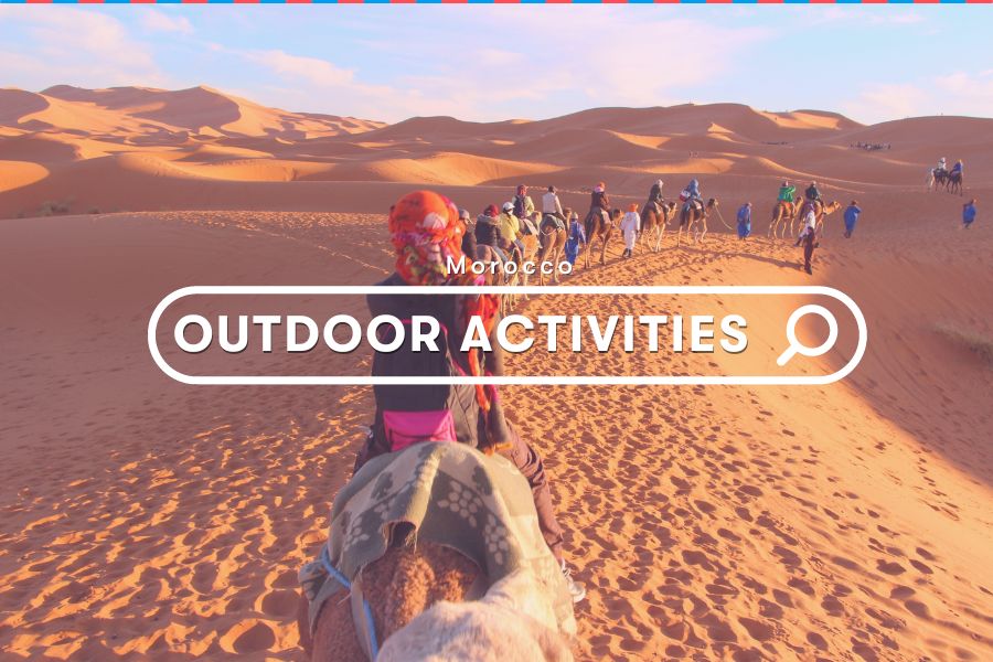 Morocco Activities: Outdoor Activities for Thrill Seekers in Morocco